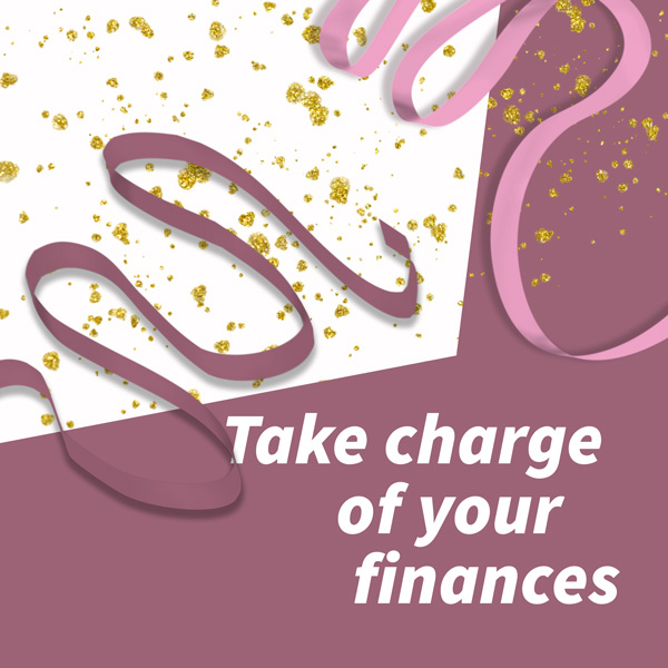 Take charge of your finances
